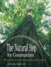 James S.  The Natural Step for Communities